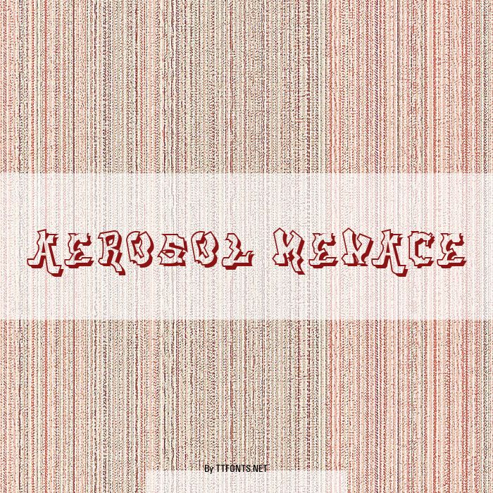 aerosol menace example