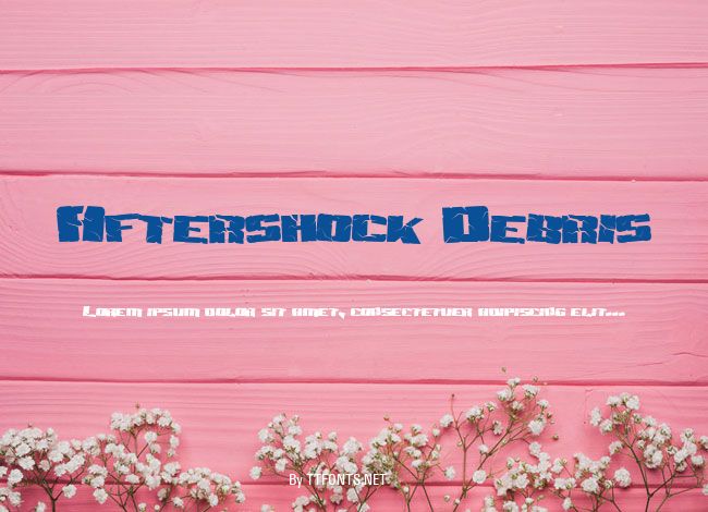 Aftershock Debris example