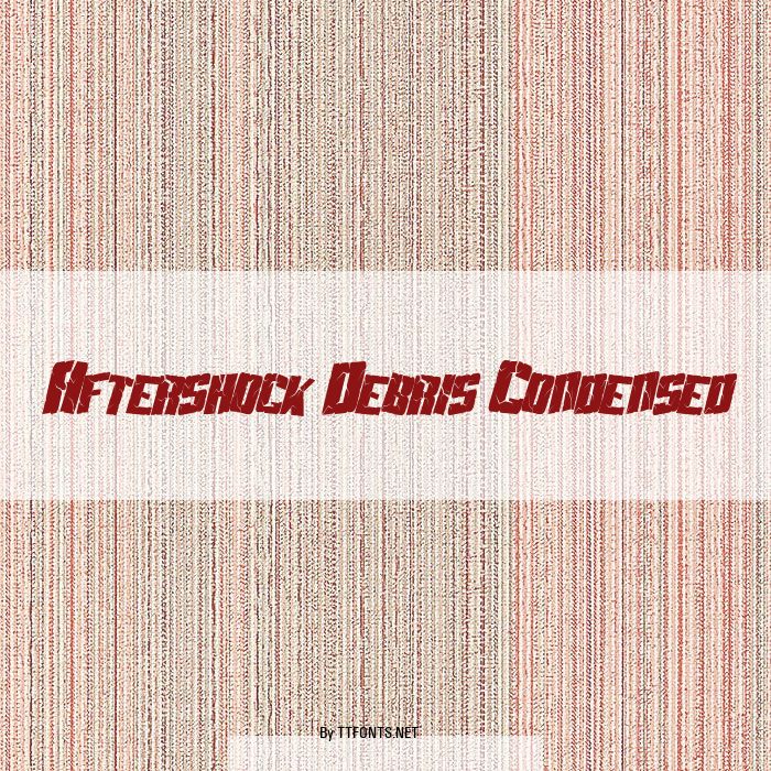 Aftershock Debris Condensed example