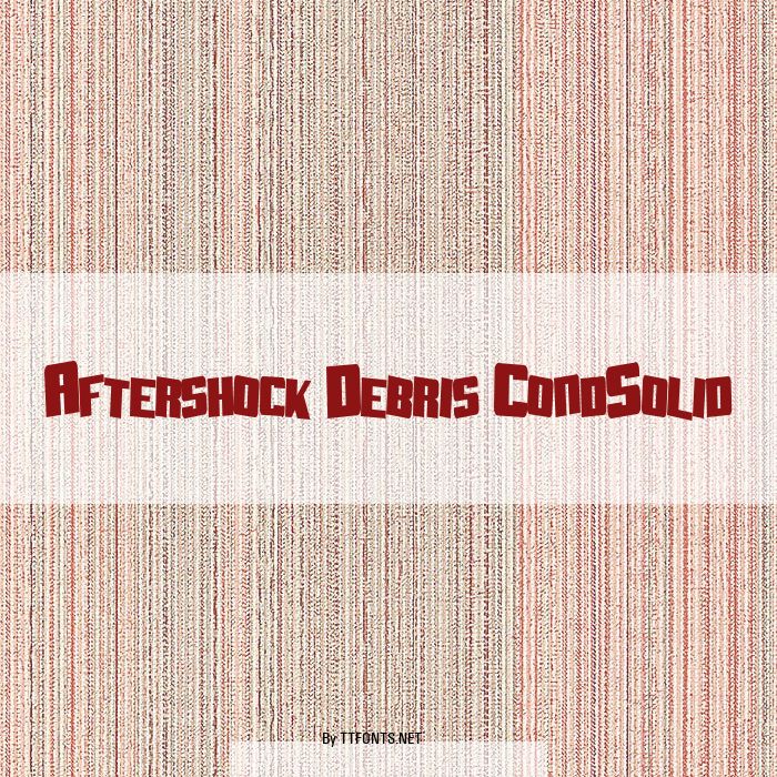 Aftershock Debris CondSolid example