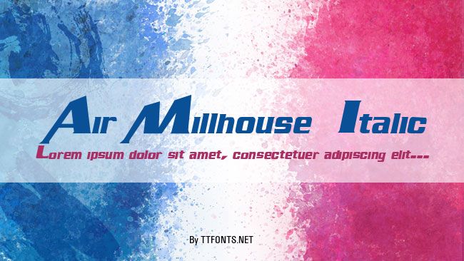 Air Millhouse  Italic example