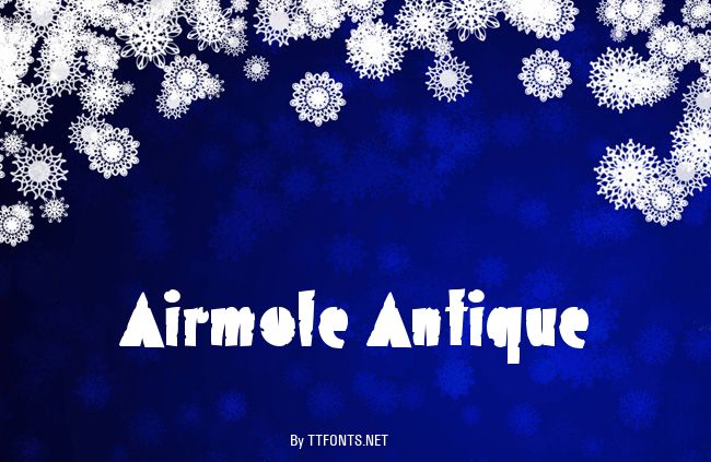 Airmole Antique example