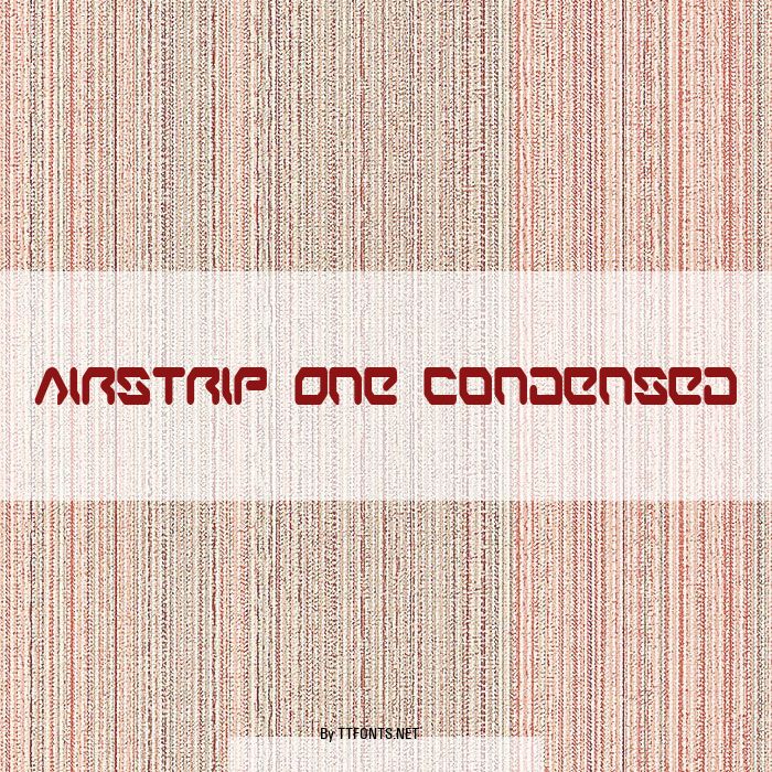 Airstrip One Condensed example