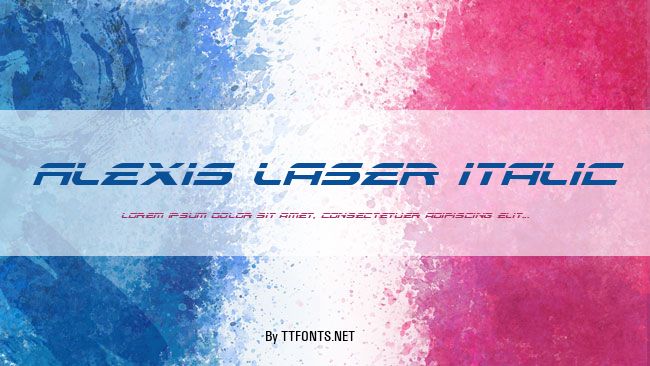 Alexis Laser Italic example