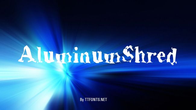 AluminumShred example