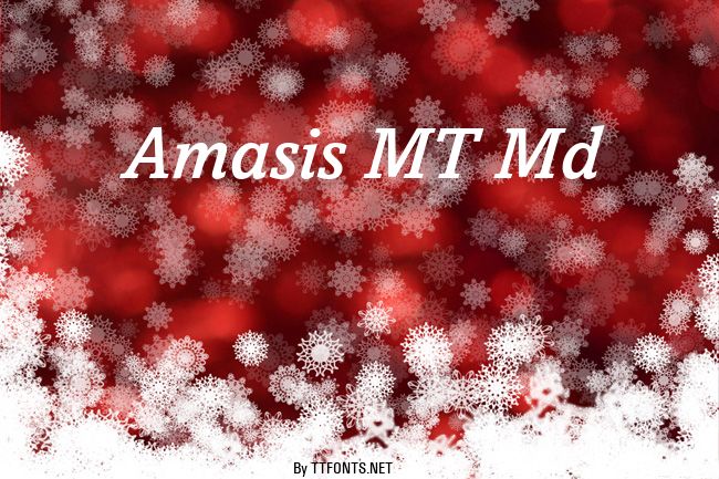 Amasis MT Md example