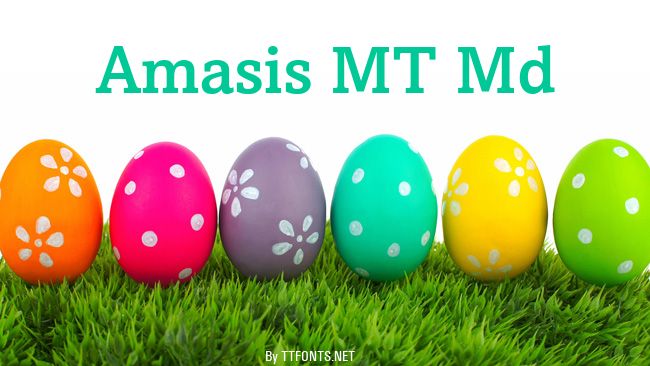 Amasis MT Md example