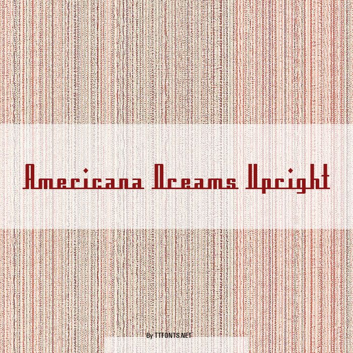 Americana Dreams Upright example