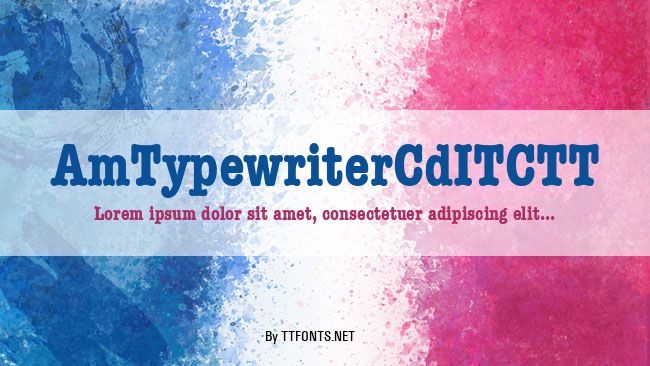 AmTypewriterCdITCTT example