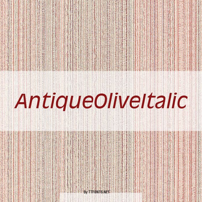 AntiqueOliveItalic example