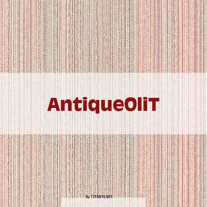 AntiqueOliT example