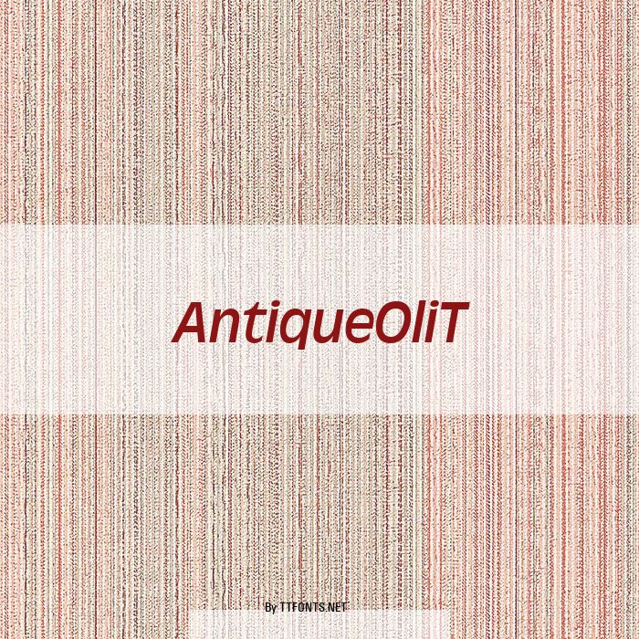 AntiqueOliT example