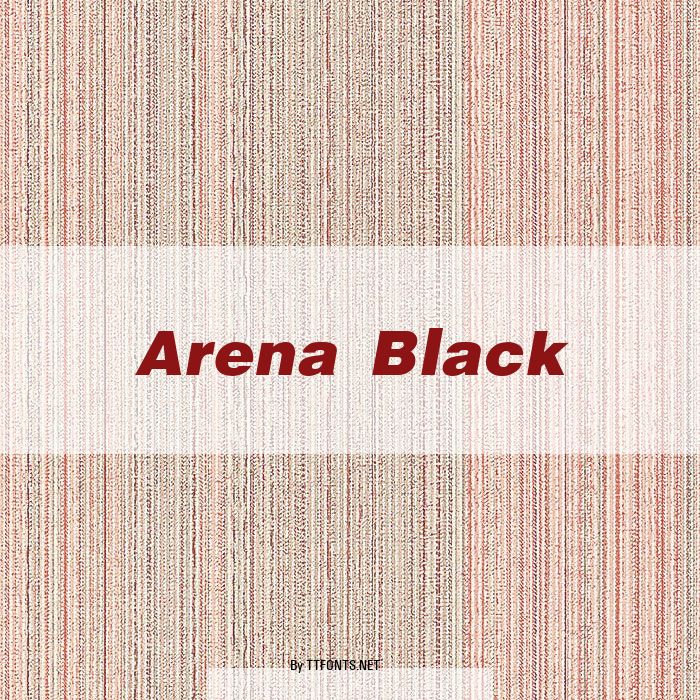 Arena Black example