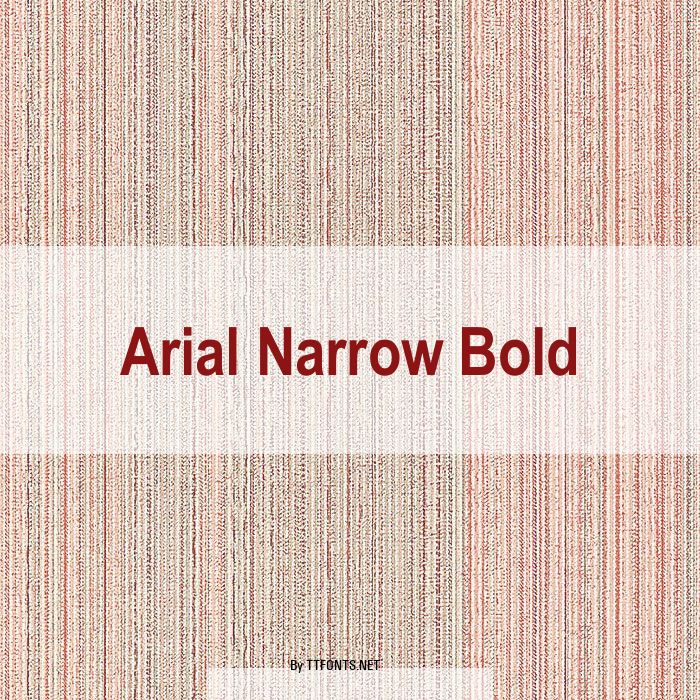 Arial Narrow Bold example