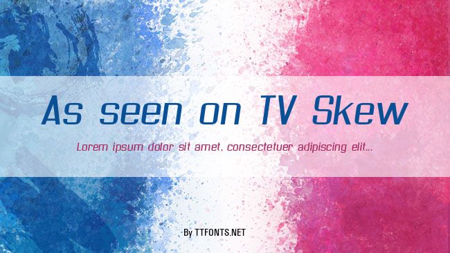 As seen on TV Skew example