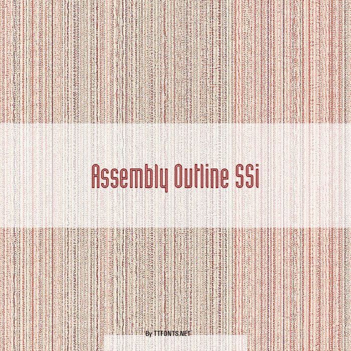 Assembly Outline SSi example