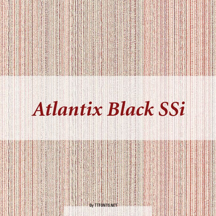 Atlantix Black SSi example