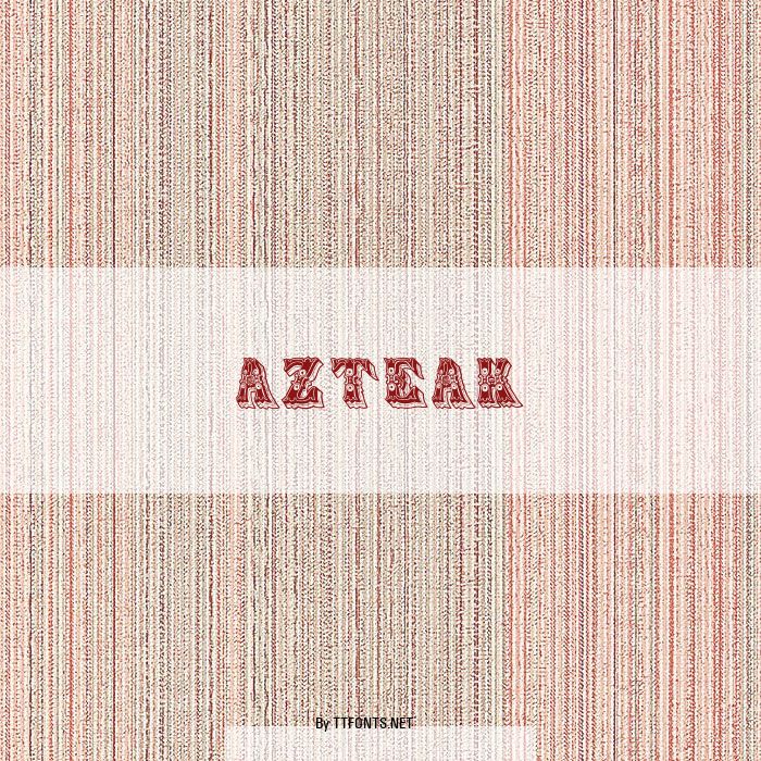 Azteak example