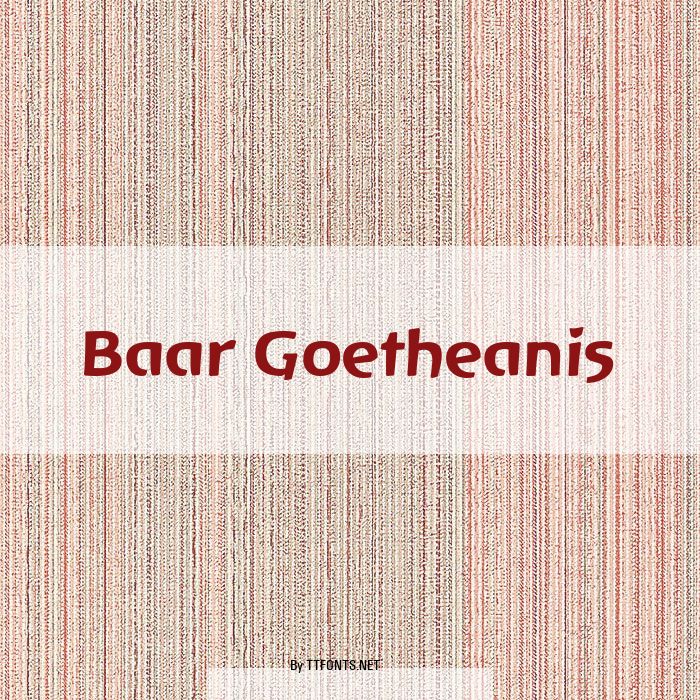 Baar Goetheanis example