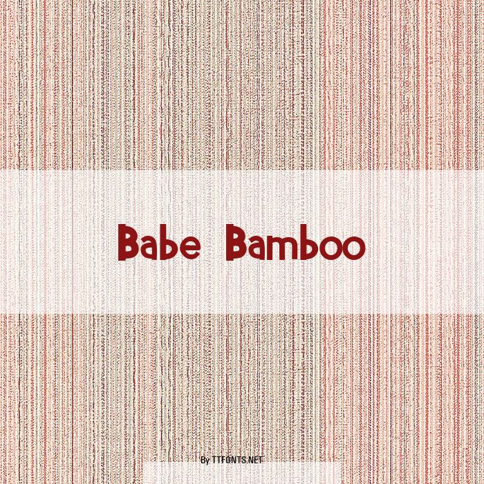 Babe Bamboo example