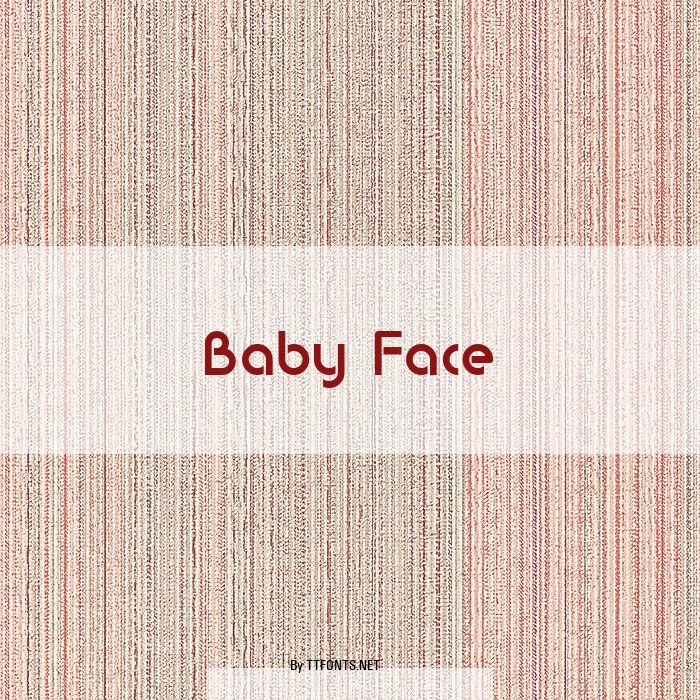 Baby Face example
