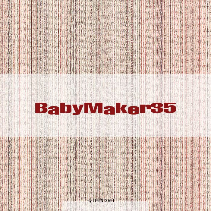 BabyMaker35 example