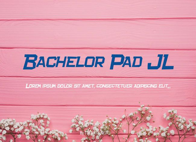Bachelor Pad JL example