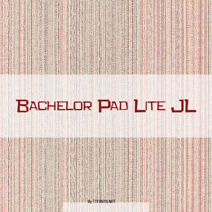 Bachelor Pad Lite JL example