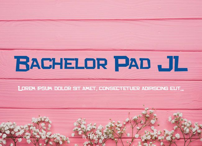 Bachelor Pad JL example