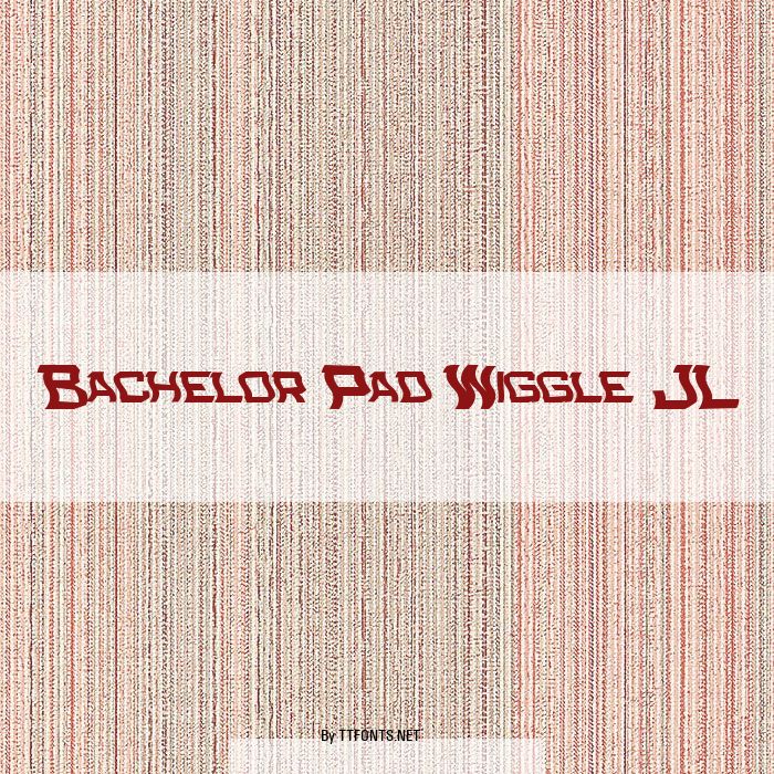 Bachelor Pad Wiggle JL example