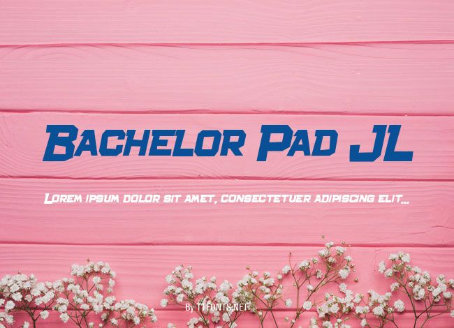 Bachelor Pad JL example