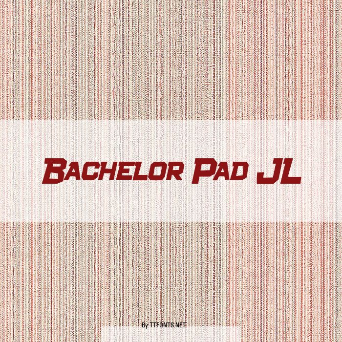 Bachelor Pad JL example