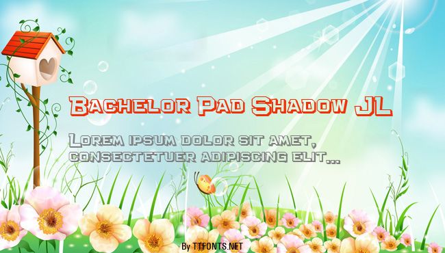 Bachelor Pad Shadow JL example