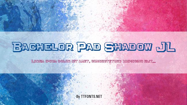 Bachelor Pad Shadow JL example
