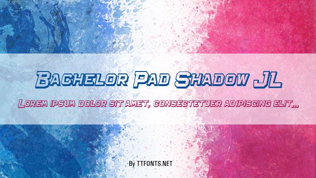 Bachelor Pad Shadow JL example