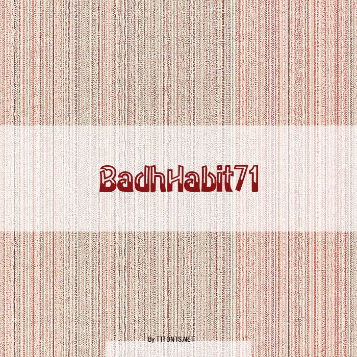 BadhHabit71 example