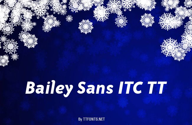 Bailey Sans ITC TT example
