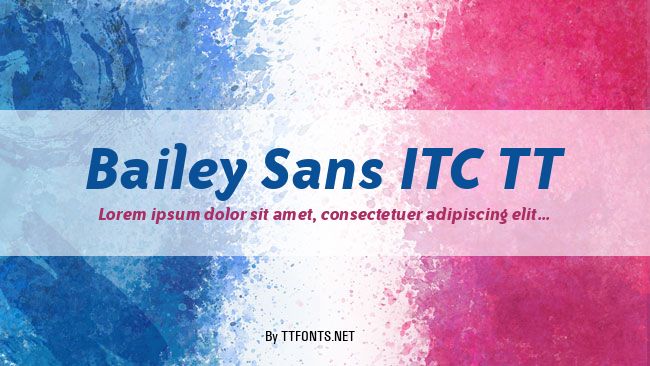 Bailey Sans ITC TT example