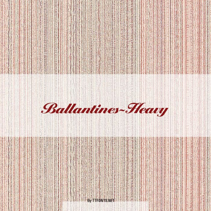 Ballantines-Heavy example