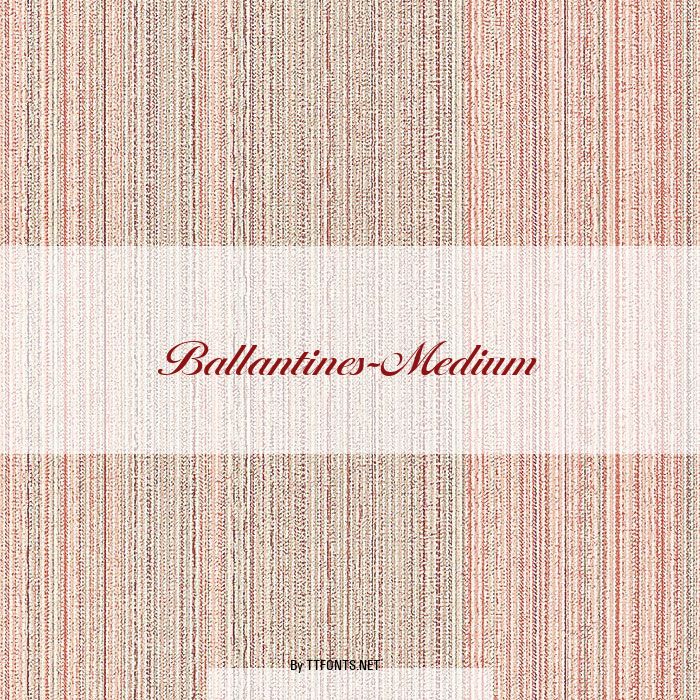 Ballantines-Medium example