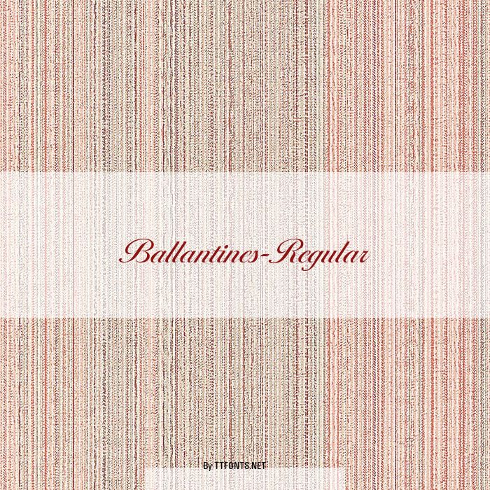 Ballantines-Regular example