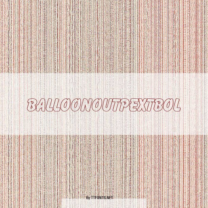 BalloonOutPExtBol example