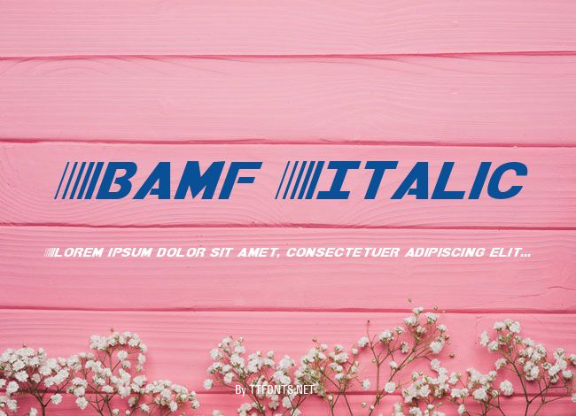 Bamf Italic example