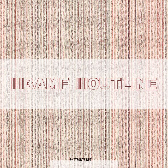 Bamf Outline example