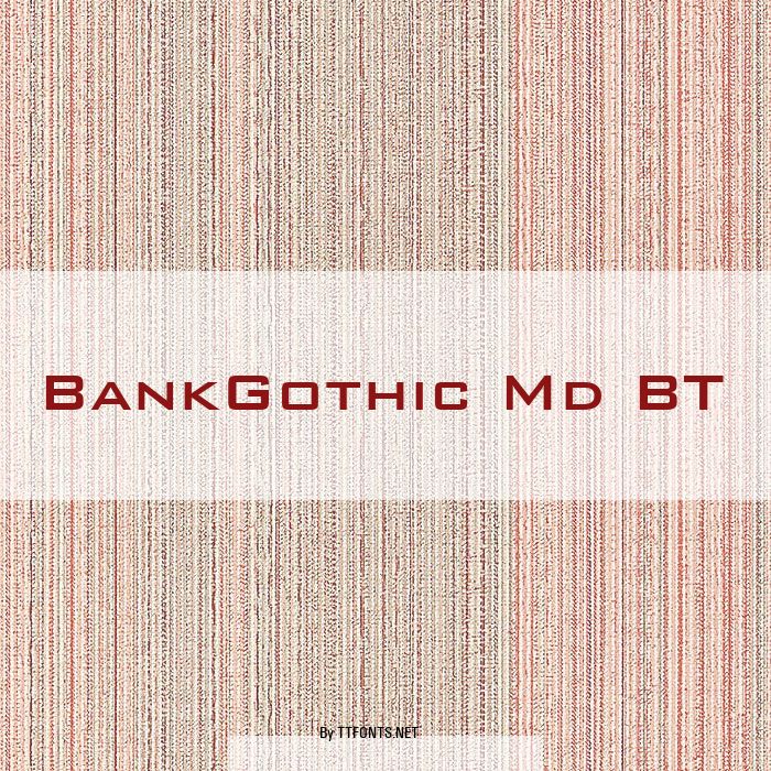 BankGothic Md BT example