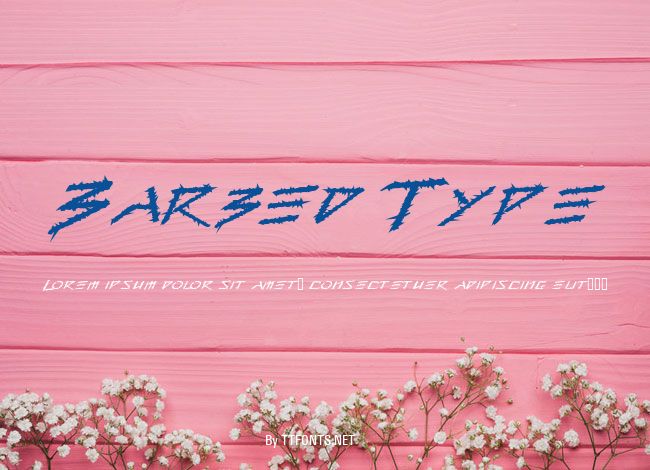 Barbed Type example