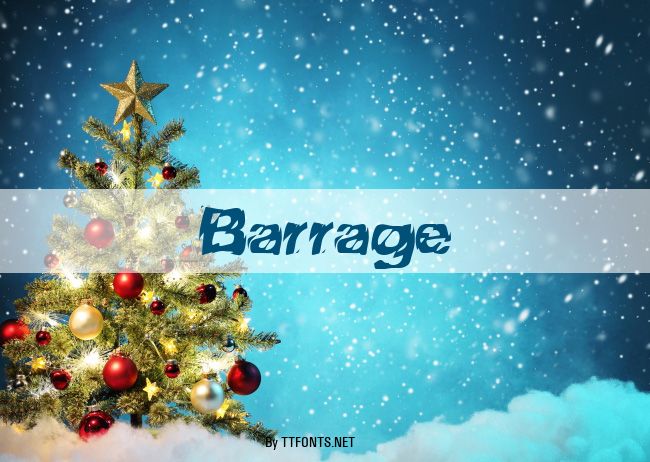 Barrage example