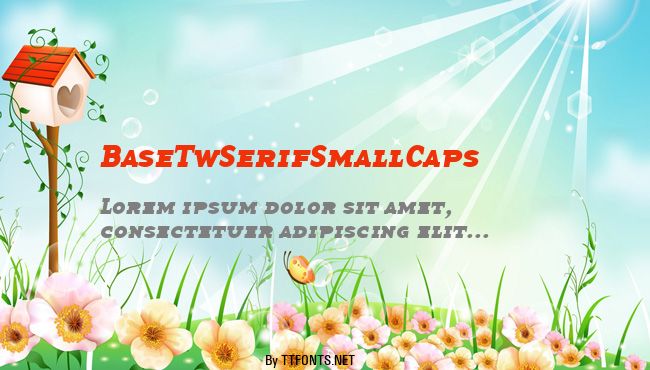 BaseTwSerifSmallCaps example