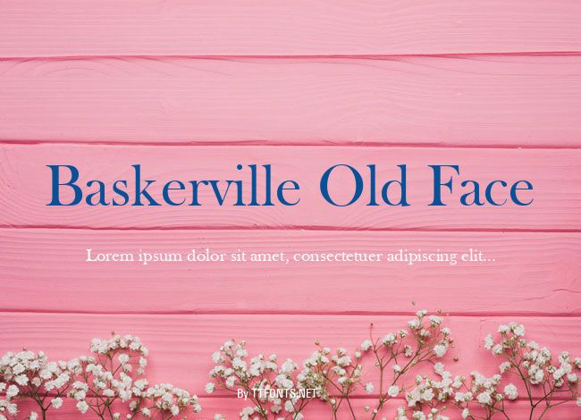 Baskerville Old Face example