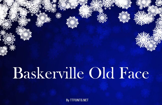 Baskerville Old Face example